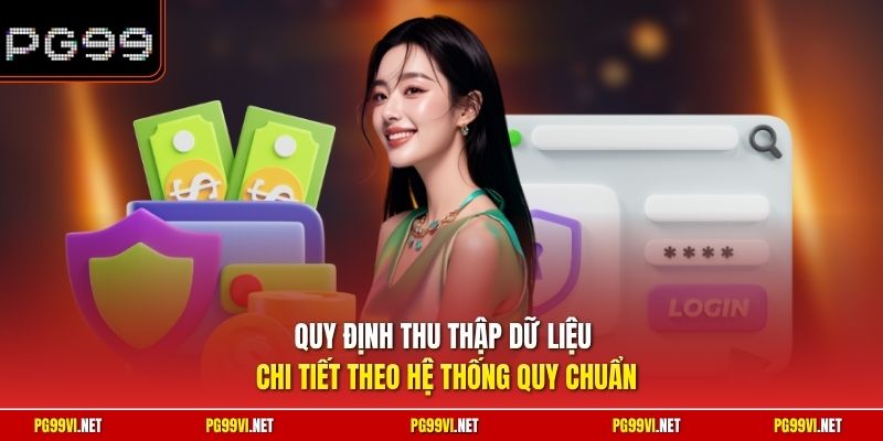 Quy định thu thập dữ liệu chi tiết theo hệ thống quy chuẩn